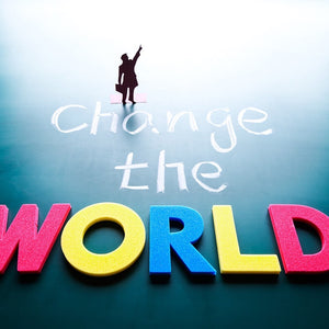 Can you change the world?